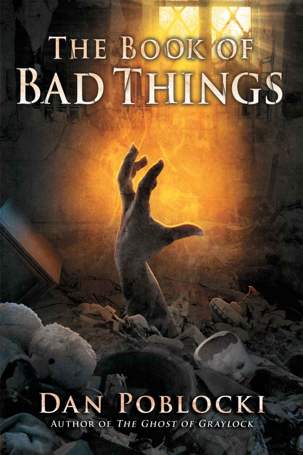 The Book of Bad Things by Dan Poblocki