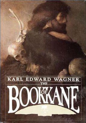 The Book of Kane by Wagner, Karl Edward