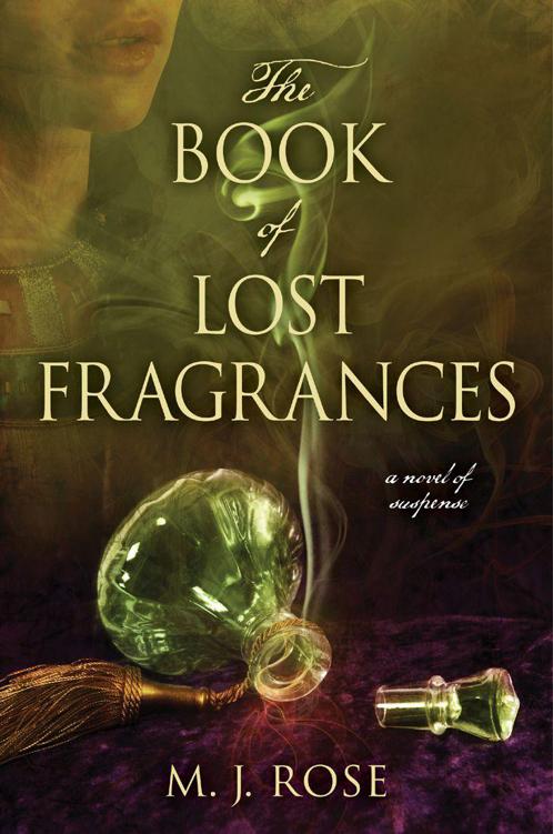 The Book of Lost Fragrances: A Novel of Suspense