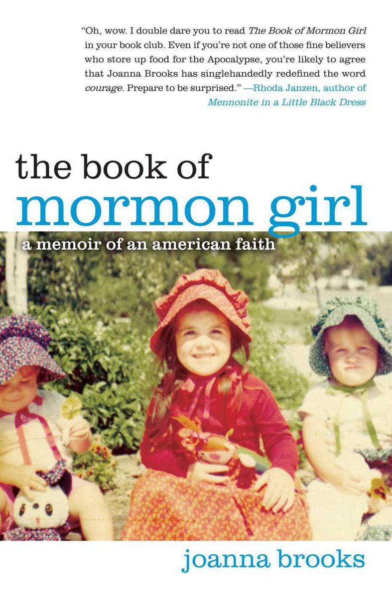 The Book of Mormon Girl by Brooks, Joanna