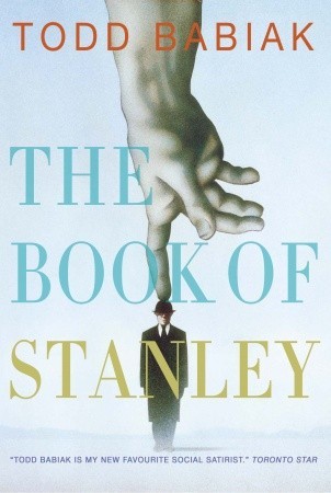 The Book of Stanley (2007) by Todd Babiak