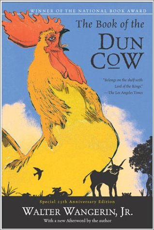 The Book of the Dun Cow (2003) by Walter Wangerin Jr.