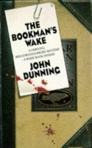 The Bookman's Wake (1996) by John Dunning
