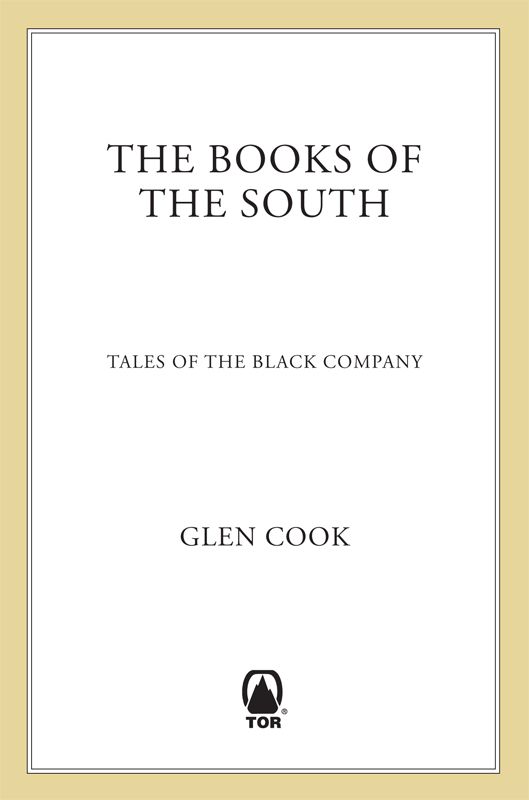 The Books of the South: Tales of the Black Company (Chronicles of the Black Company)