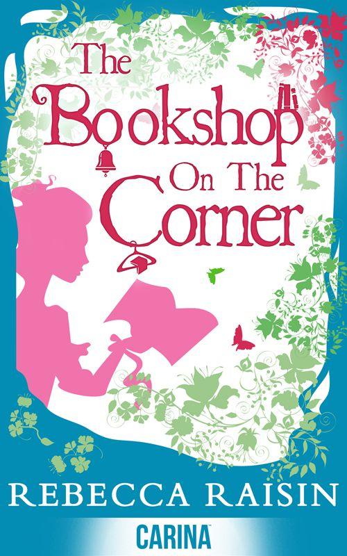 The Bookshop on the Corner (A Gingerbread Cafe story)