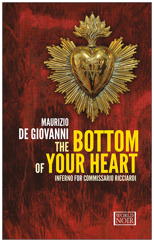 The Bottom of Your Heart (2015) by Maurizio de Giovanni