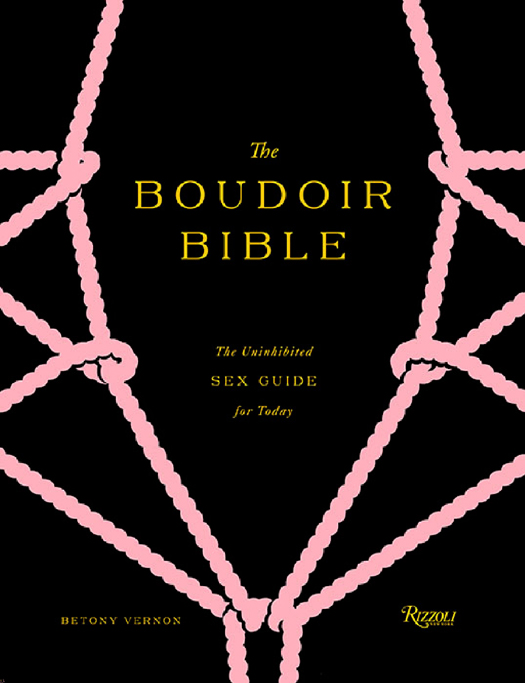 The Boudoir Bible (2013) by Betony Vernon