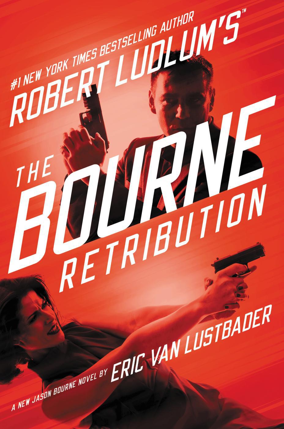 The Bourne Retribution by Eric Van Lustbader