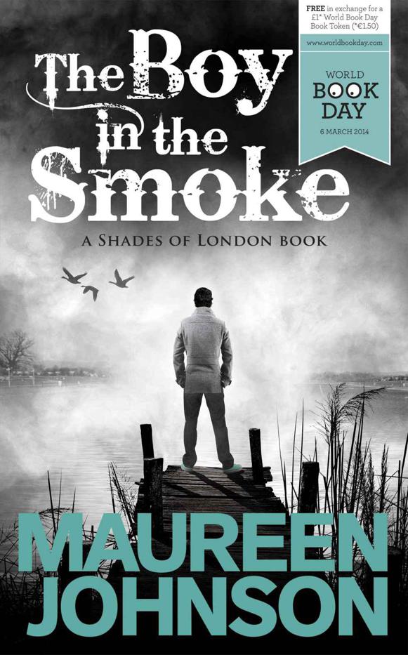 The Boy in the Smoke by Johnson, Maureen