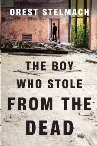 The Boy Who Stole From the Dead