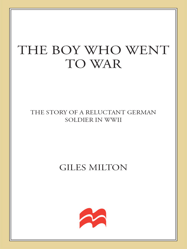 The Boy Who Went to War (2011) by Giles Milton