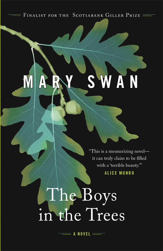 The Boys in the Trees (2013) by Mary Swan