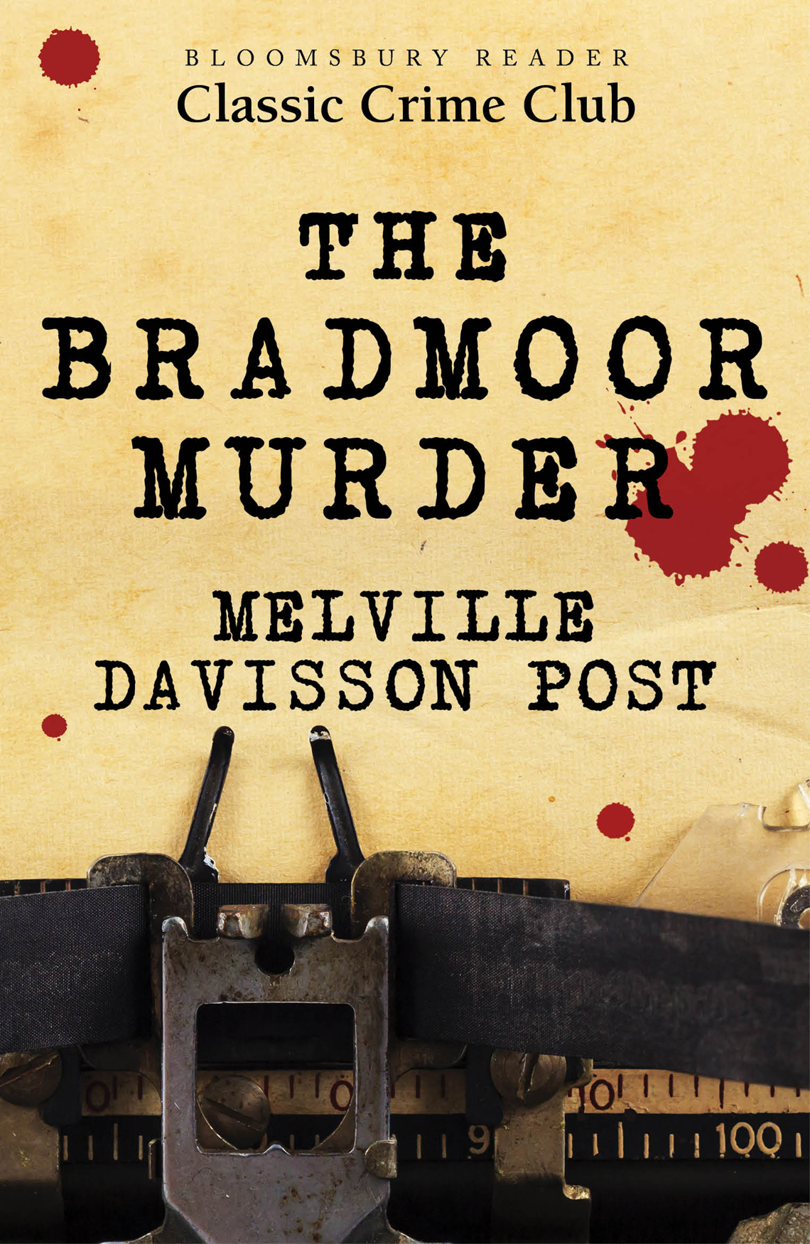 The Bradmoor Murder (2013) by Melville Davisson Post