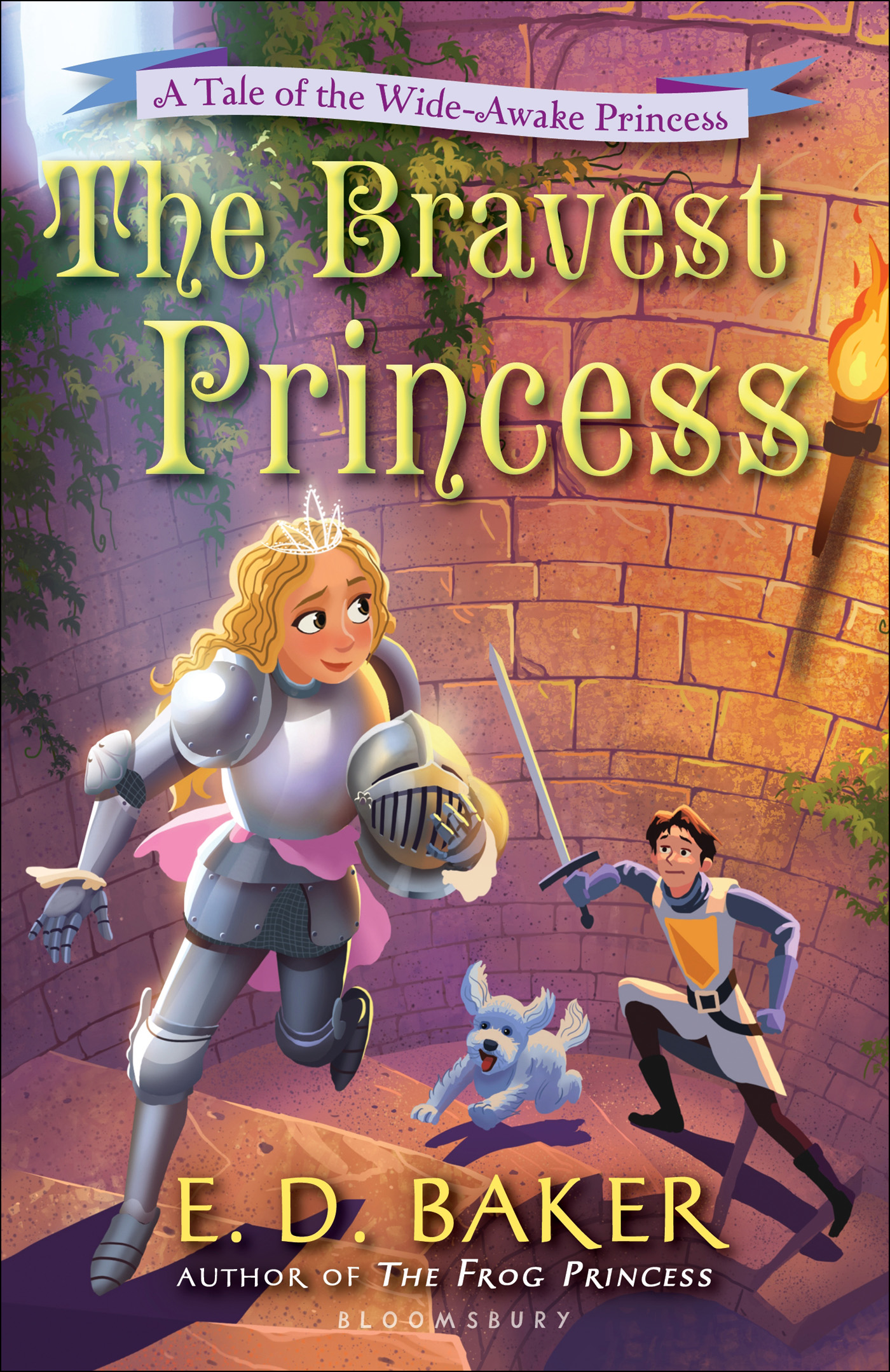 The Bravest Princess (2014) by E. D. Baker