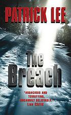 The Breach by Lee, Patrick