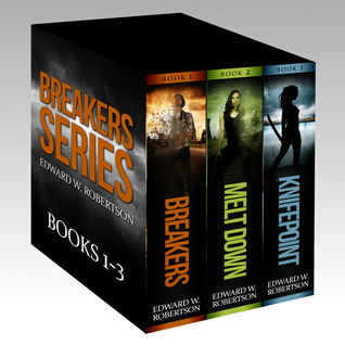 The Breakers Series: Books 1-3 (2013) by Edward W. Robertson