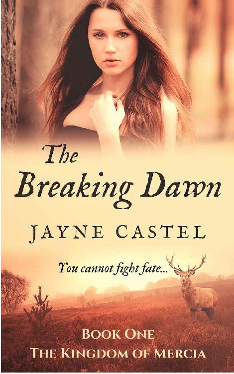 The Breaking Dawn (The Kingdom of Mercia Book 1)