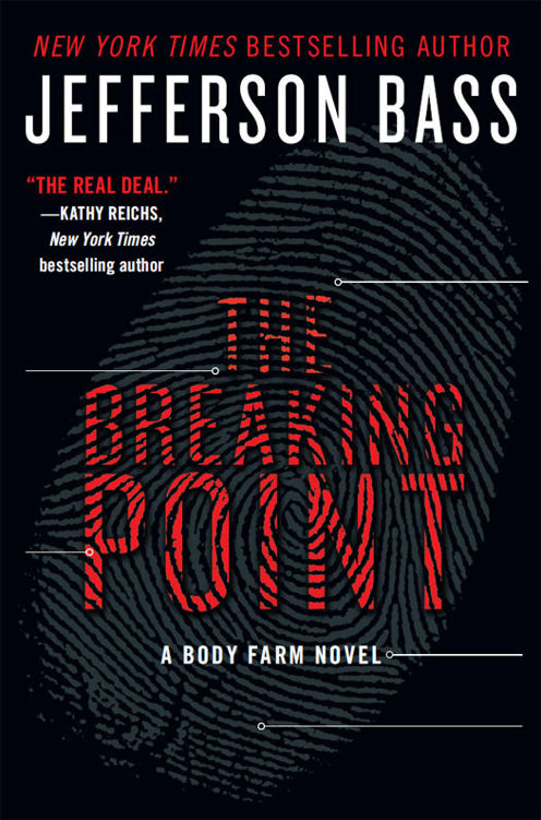 The Breaking Point: A Body Farm Novel by Jefferson Bass