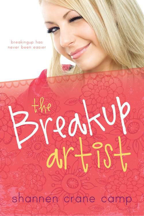 The Breakup Artist by Camp, Shannen Crane