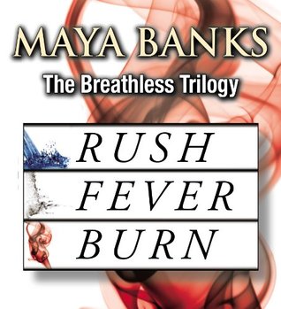 The Breathless Trilogy (2013) by Maya Banks