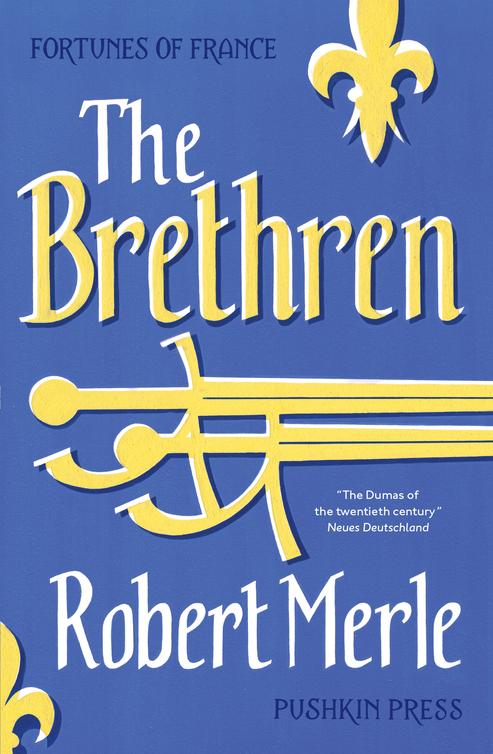 The Brethren (2014) by Robert Merle