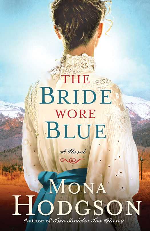 The Bride Wore Blue by Mona Hodgson