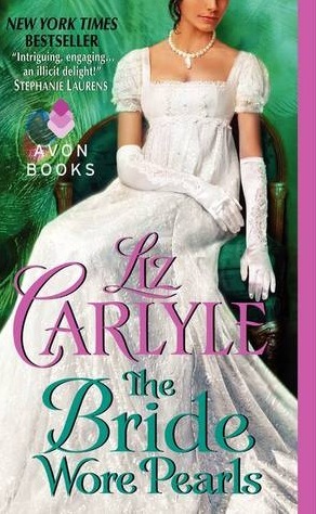 The Bride Wore Pearls (2012) by Liz Carlyle