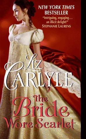 The Bride Wore Scarlet (2011) by Liz Carlyle