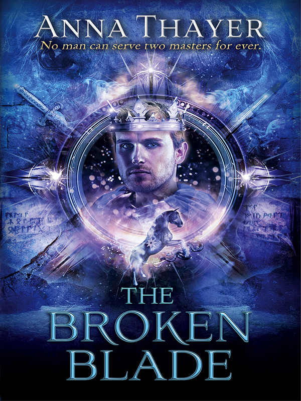 The Broken Blade (2015) by Anna Thayer