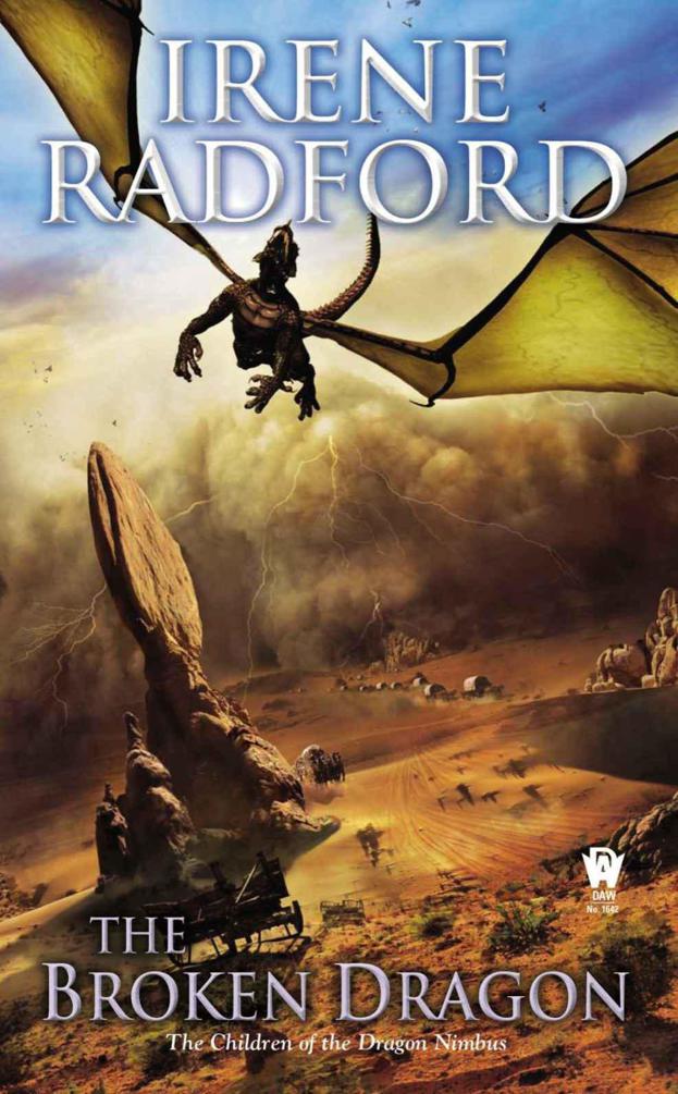 The Broken Dragon: Children of the Dragon Nimbus #2 by Radford, Irene