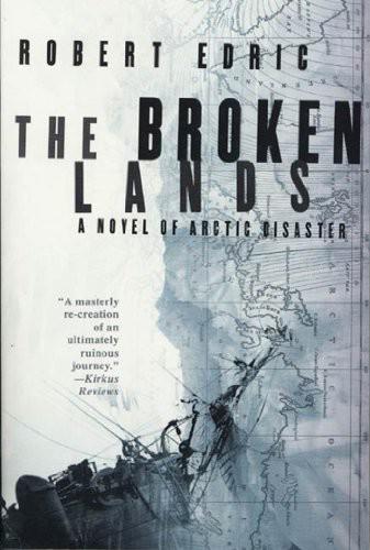 The Broken Lands by Robert Edric