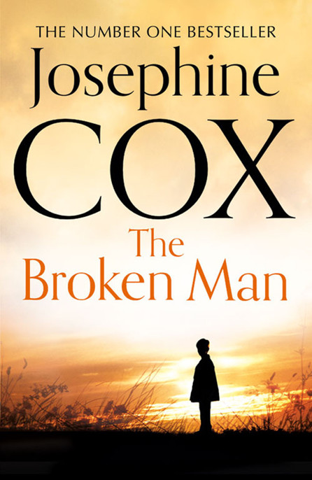 The Broken Man by Josephine Cox