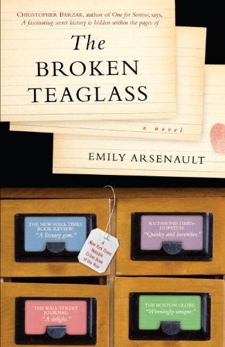 The Broken Teaglass by Emily Arsenault