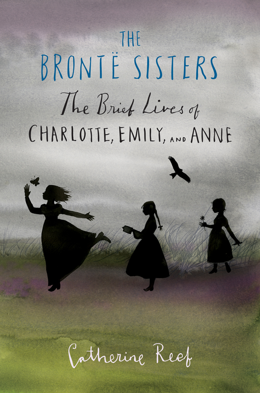 The Bronte Sisters by Catherine Reef