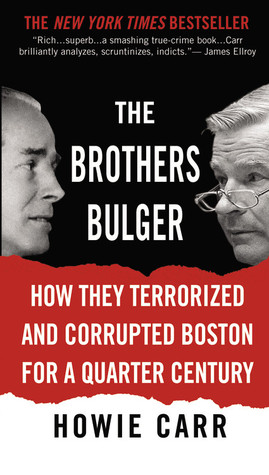 The Brothers Bulger: How They Terrorized and Corrupted Boston for a Quarter Century (2006)