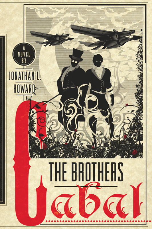 The Brothers Cabal by Jonathan L. Howard