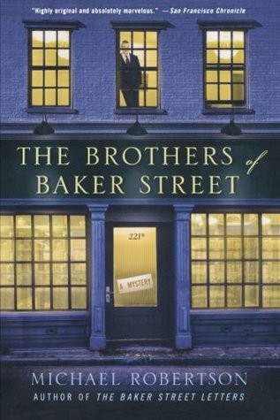 The Brothers of Baker Street by Michael Robertson