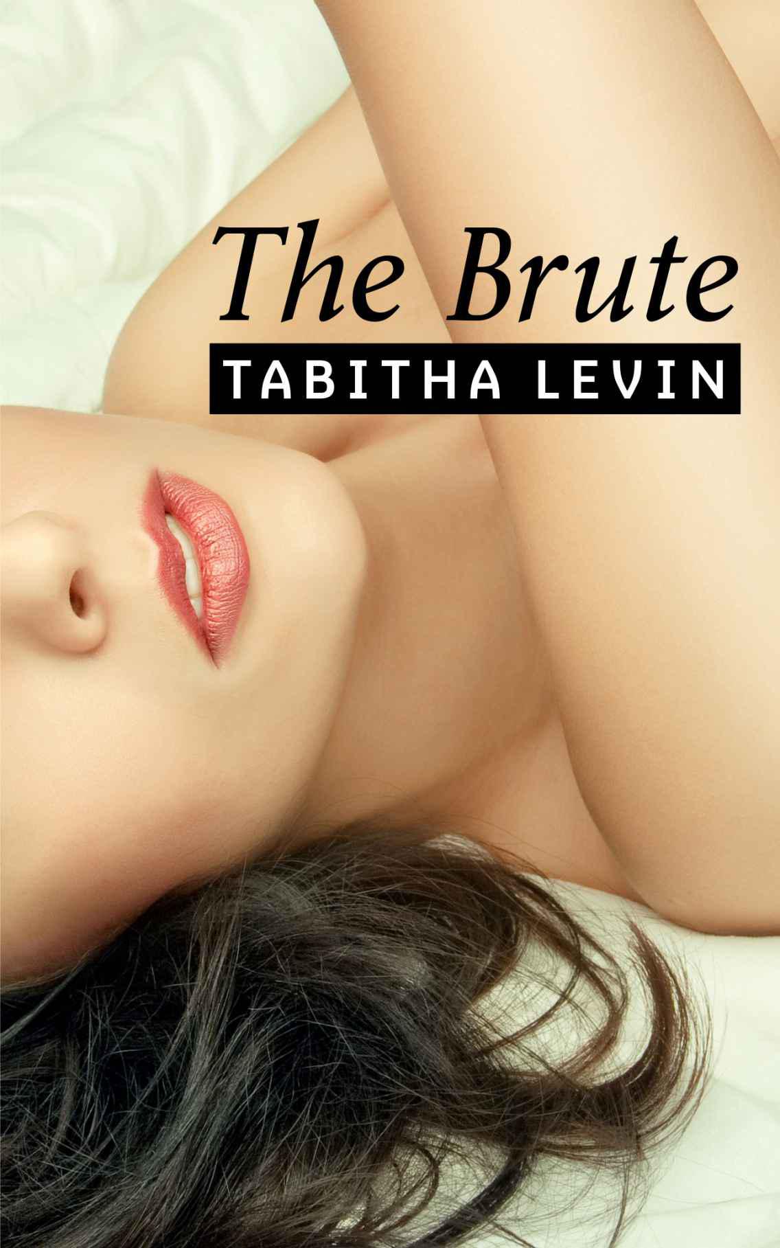 The Brute by Levin, Tabitha