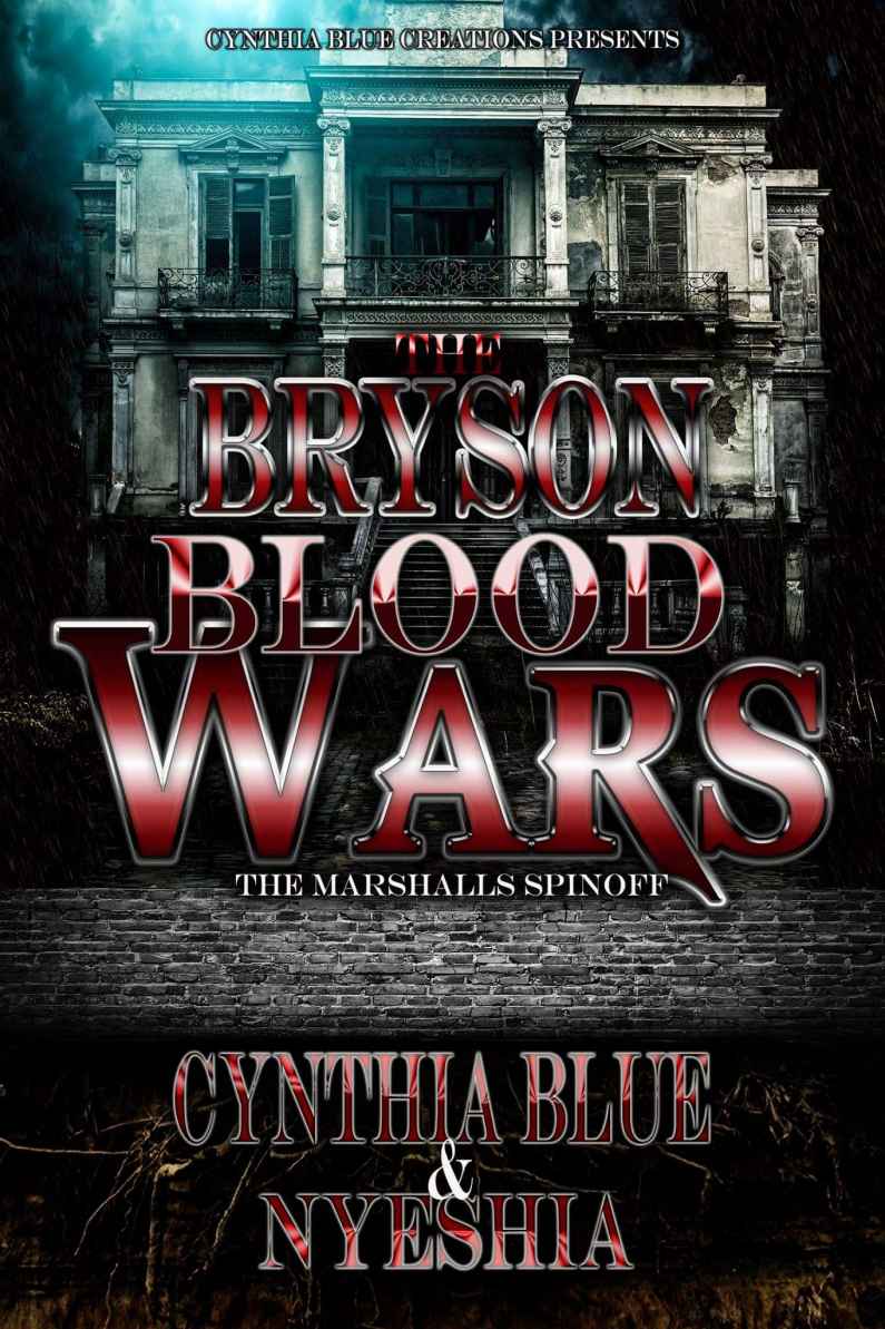 The Bryson Blood Wars by Cynthia Blue