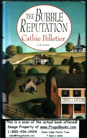 The Bubble Reputation (1993) by Cathie Pelletier
