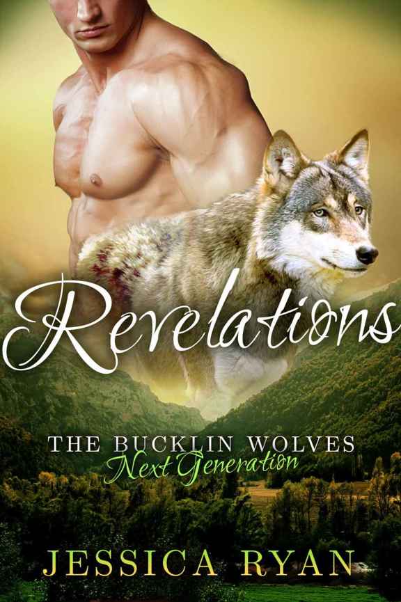 The Bucklin Wolves Next Generation: Revelations by Jessica Ryan