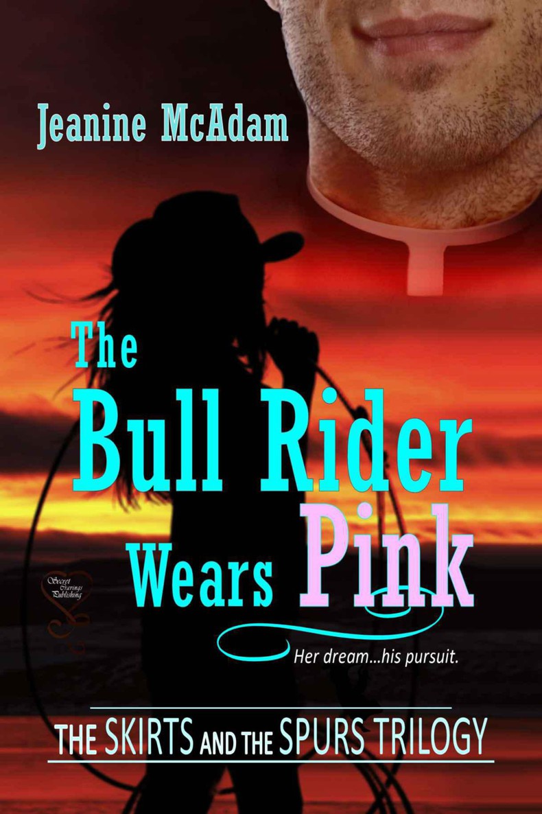 The Bull Rider Wears Pink by Jeanine McAdam