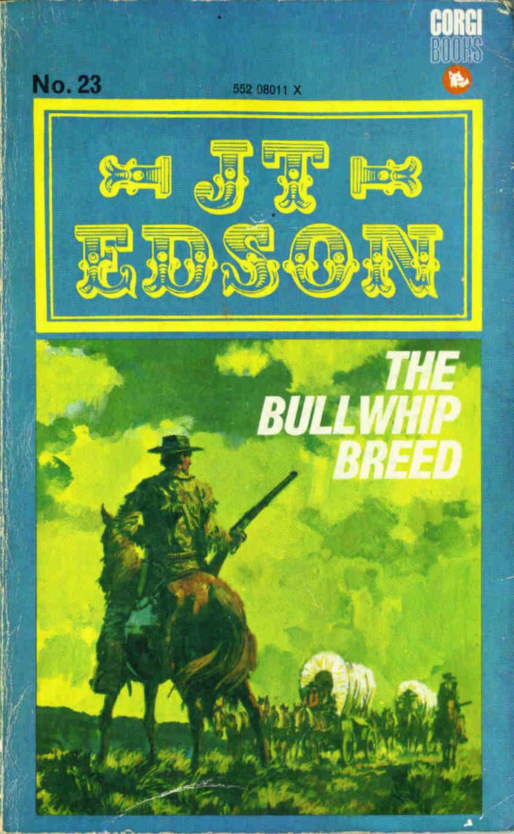 The Bullwhip Breed (2013) by J. T. Edson