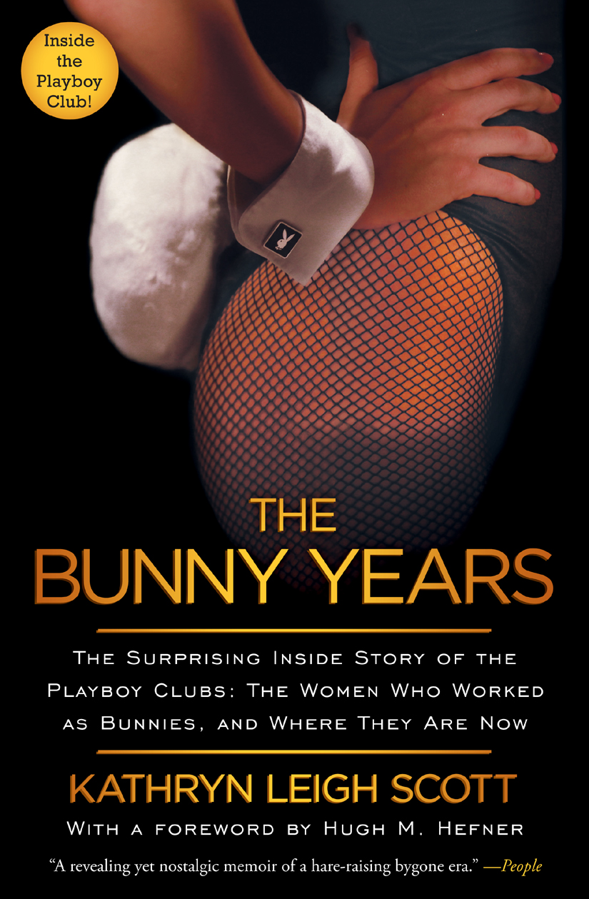 The Bunny Years (1998) by Kathryn Leigh Scott