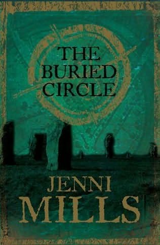 The Buried Circle by Jenni Mills