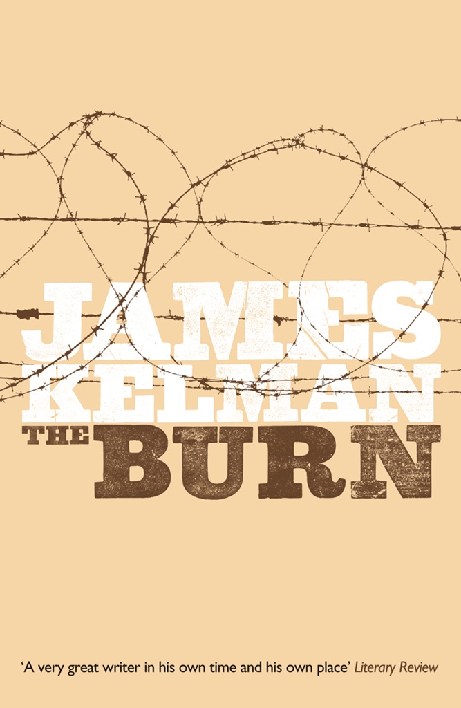 The Burn by Kelman, James