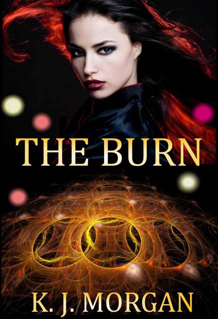 The Burn by K J Morgan