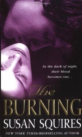 The Burning by Susan Squires