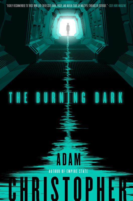 The Burning Dark by Adam Christopher