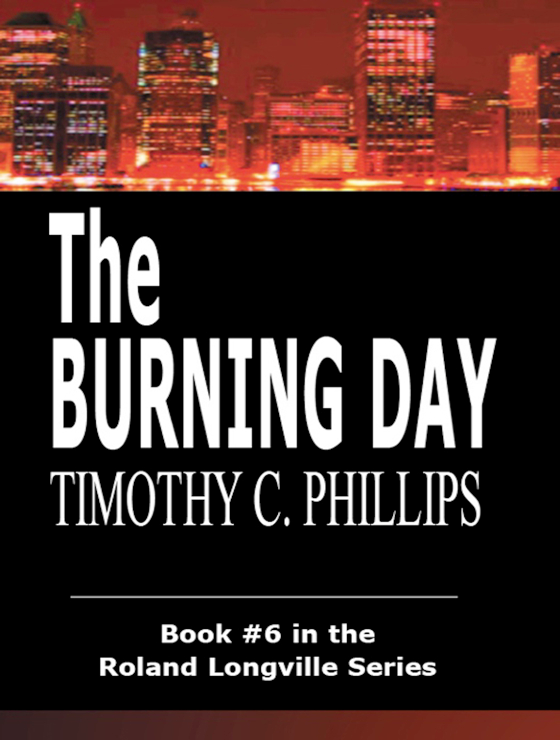 The Burning Day (2012) by Timothy C. Phillips